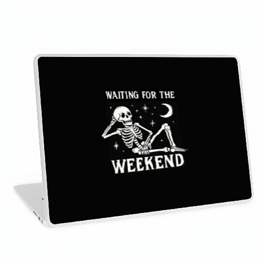 Weekend Skeleton Mood Graphic Laptop Skins