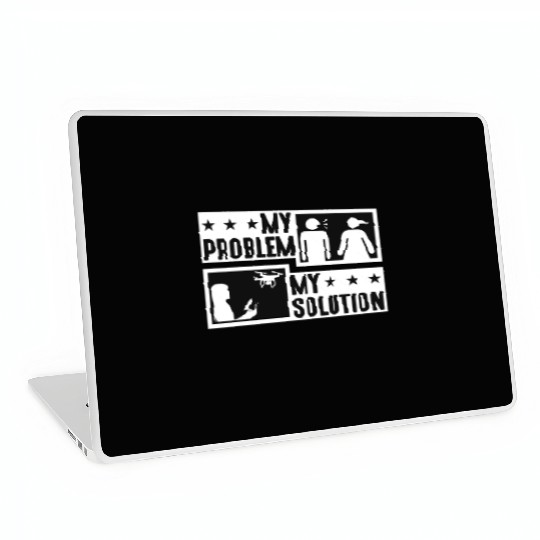 Drone Enthusiast My Problem My Pictogram Mom Dad Laptop Skins
