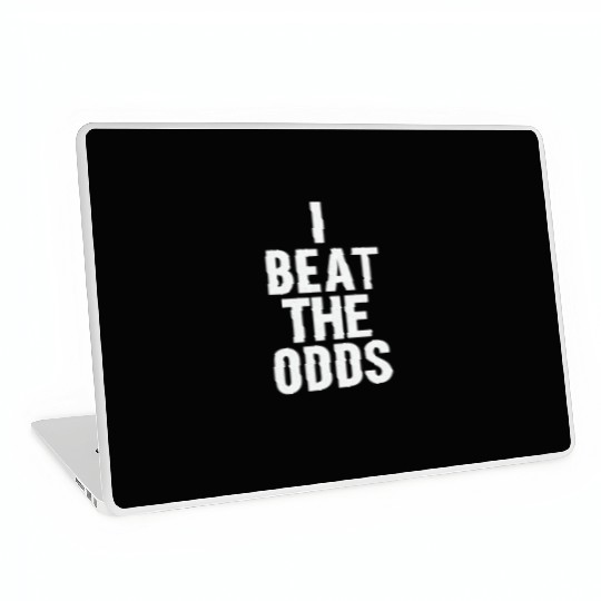 I BEAT THE ODDS Laptop Skins