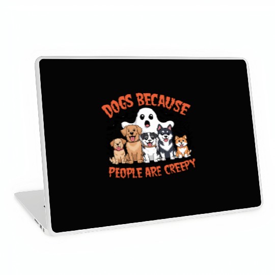 Dogs Because People are Creepy Halloween Laptop Skins