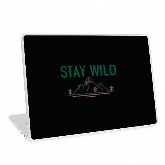 Mountain Wilderness Stay Wild Laptop Skins