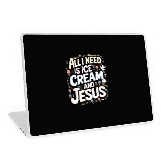Ice Cream and Jesus Faith Quote Laptop Skins