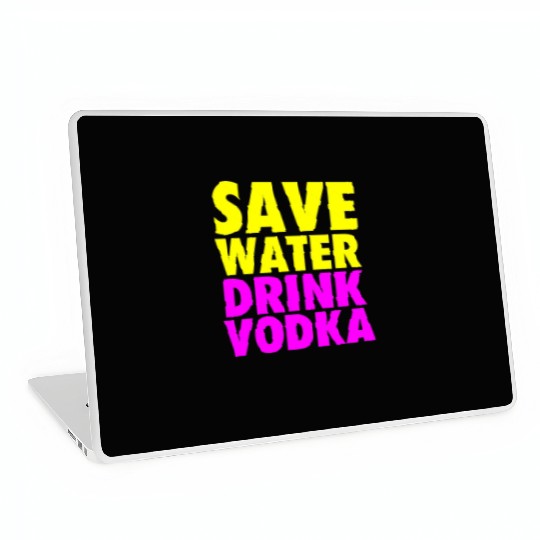 Save Water Drink Vodka Neon Party Design Laptop Skins
