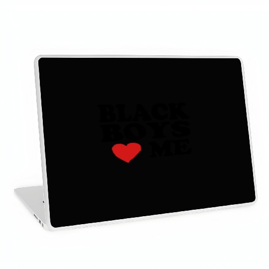 BLACK BOYS LOVE ME Laptop Skins