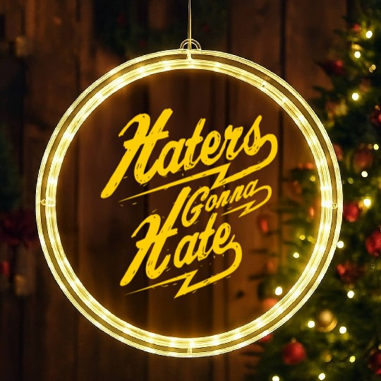 Hater - Haters Gonna Hate LED Christmas Window Lights