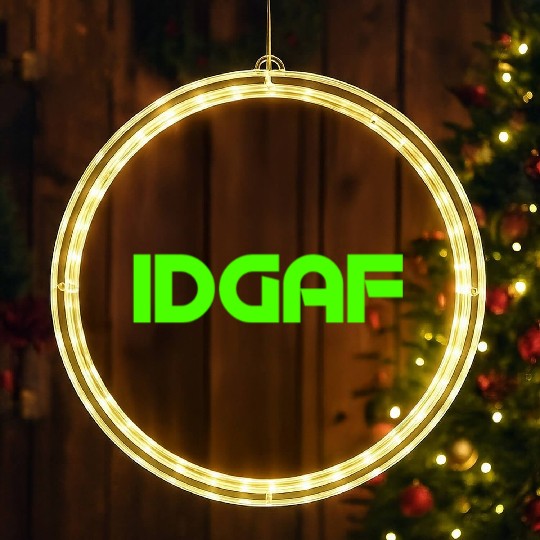 IDGAF (LIME GREEN PRINT) LED Christmas Window Lights