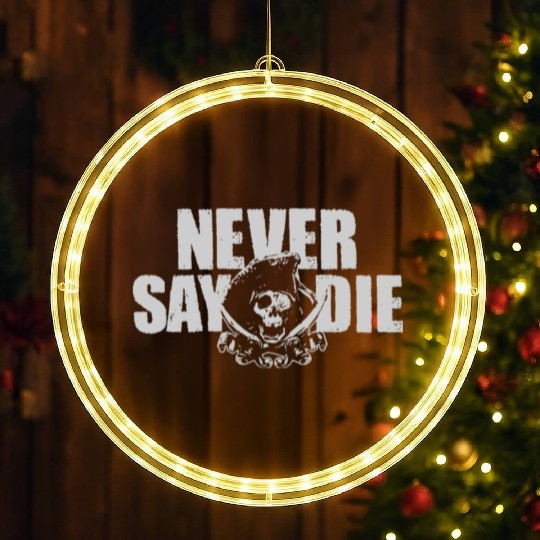 Goonies Never Say Die Funny LED Christmas Window Lights