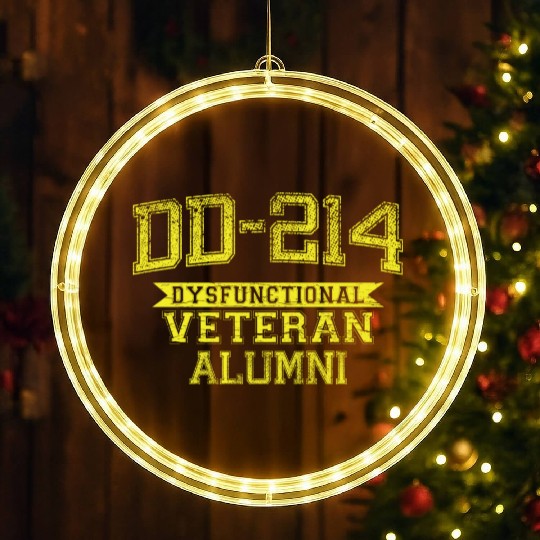 DD-214 DYSFUNCTIONAL VETERAN ALUMNI LED Christmas Window Lights
