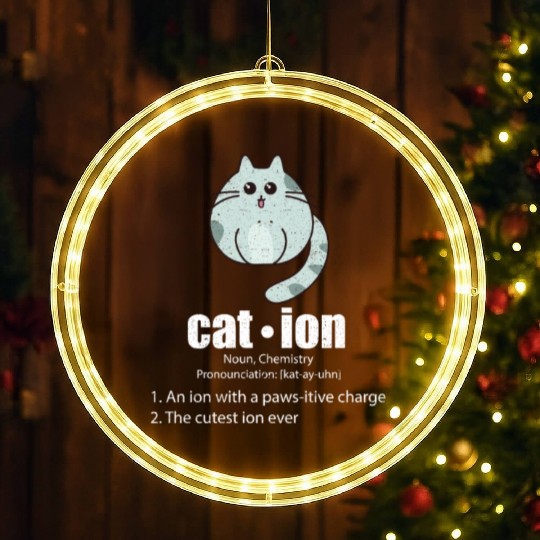 Cation Cat Science Pun Chemistry Nerd Geek LED Christmas Window Lights