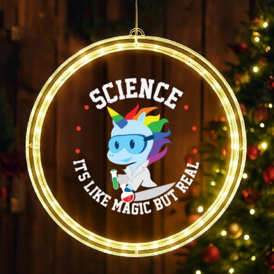 Funny Science Is Like Magic But Real Unicorn Gift LED Christmas Window Lights