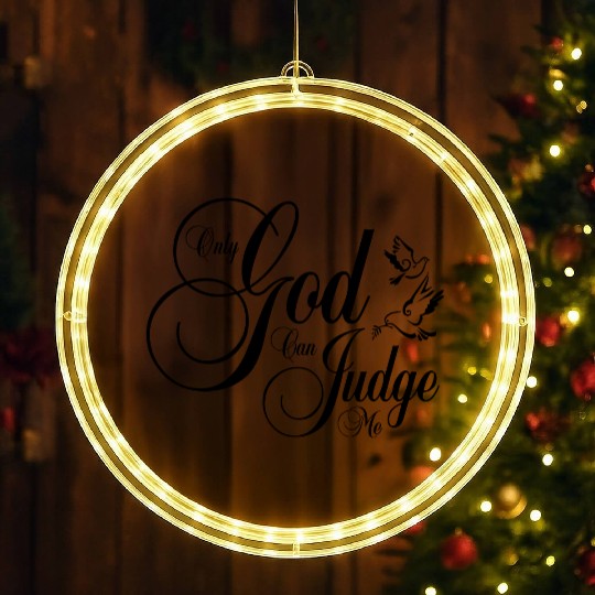 Only God Can Judge Me LED Christmas Window Lights