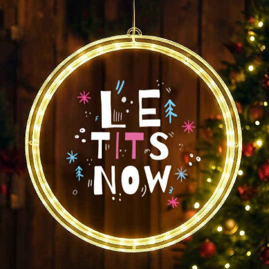 Let it snow, Le tits now LED Christmas Window Lights