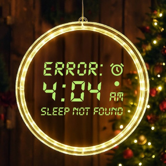 Error 404, sleep not found funny programmer gamer LED Christmas Window Lights