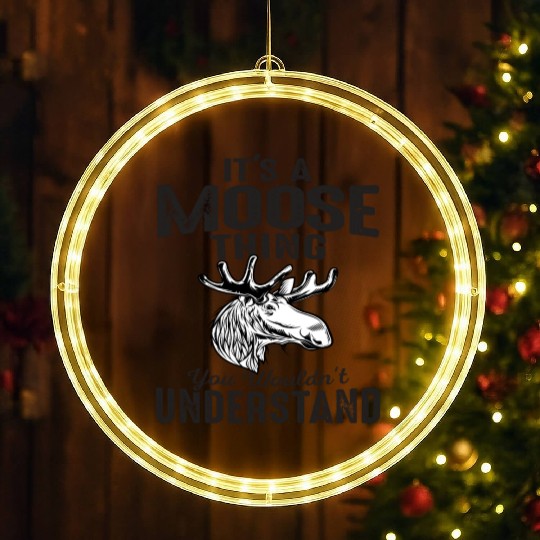 It's Moose Thing Funny Moose Lover Gift LED Christmas Window Lights