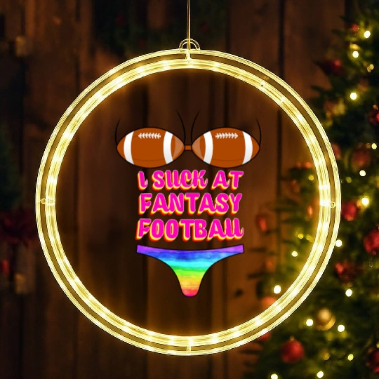 Funny Football I Suck At Fantasy Football LED Christmas Window Lights