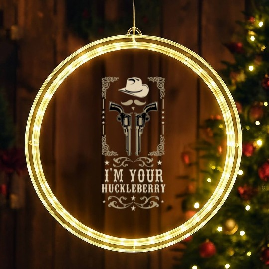 I'm Your Huckleberry Vintage Cowboy Say When LED Christmas Window Lights