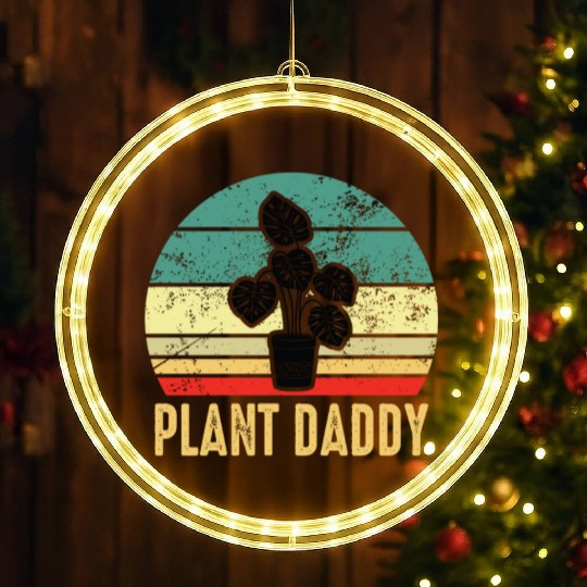 Plant Daddy Funny Gardening Houseplants LED Christmas Window Lights