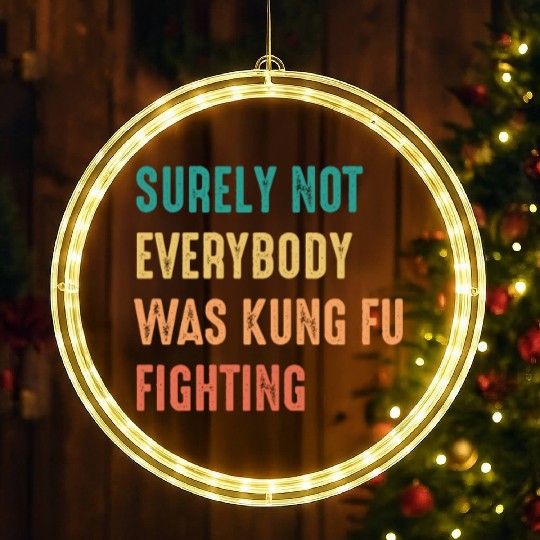 Surely Not Everybody Was Kung Fu Fighting LED Christmas Window Lights