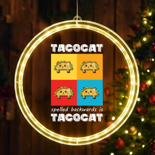 Funny Taco Cat Tacocat Spelled Backwards Palindrom LED Christmas Window Lights