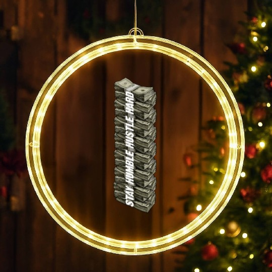 Stay Humble Hustle Hard Hip Hop Cash Money Entrepr LED Christmas Window Lights
