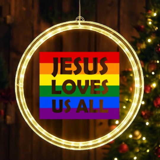JESUS LOVES US ALL | LGBT gay pride | Rainbow LED Christmas Window Lights