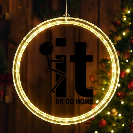 Fuck It Or Go Home Stick Figure Gift Idea LED Christmas Window Lights
