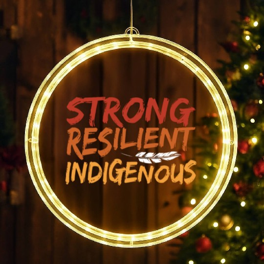 Strong Resilient Indigenous Americans Anti LED Christmas Window Lights