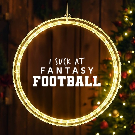 I Suck at Fantasy Football LED Christmas Window Lights