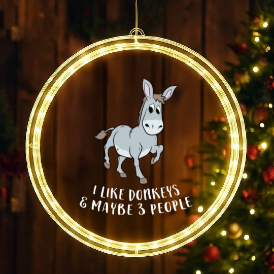 I Like Donkeys And Maybe 3 People Cute Donkey LED Christmas Window Lights