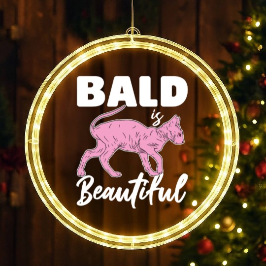 Bald Is Beautiful Sphynx Cat Hair less Sphynx LED Christmas Window Lights