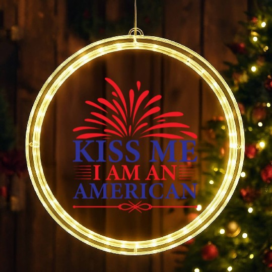 Kiss Me I Am An American Independence day LED Christmas Window Lights