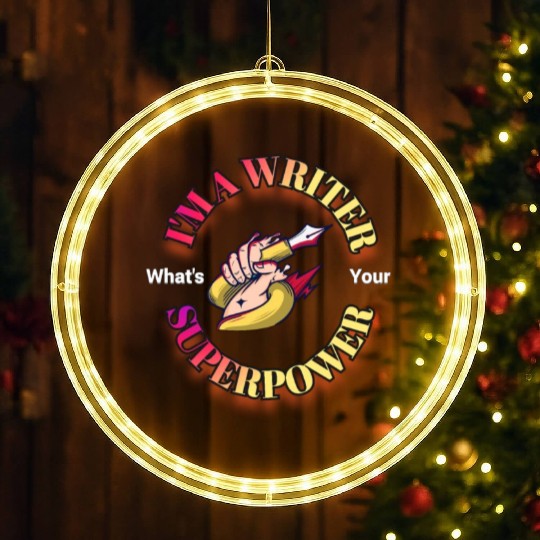 I am a writer, what is your superpower? LED Christmas Window Lights