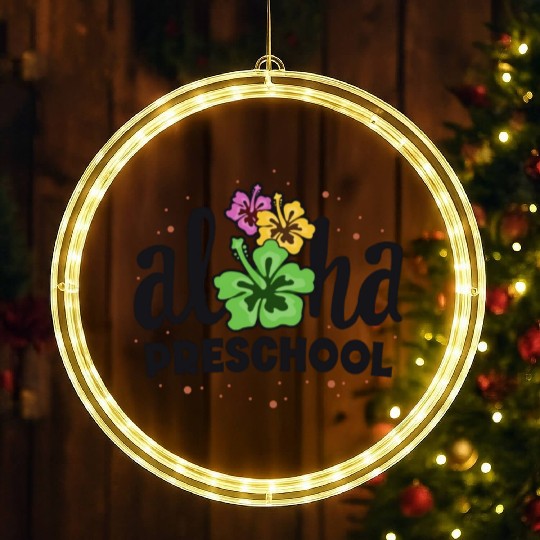 Aloha Preschool Pre-K Teacher First Day Back to LED Christmas Window Lights