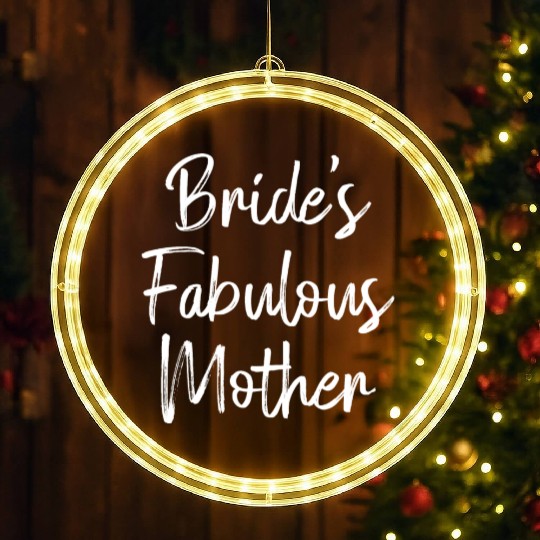 Bride's Fabulous Mother Wedding Bridal Shower LED Christmas Window Lights