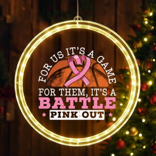 For Us It's A Game For Them It's A Battle Pink Out LED Christmas Window Lights