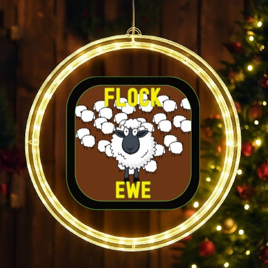 Flock Ewe Sarcastic Snarky Sassy Cute Sheep Animal LED Christmas Window Lights