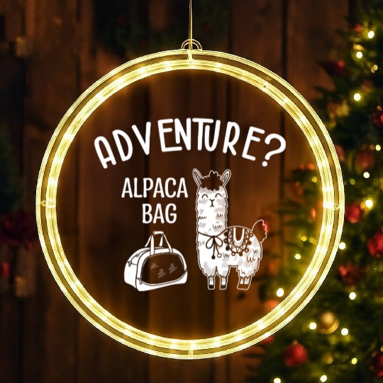 Pun Alpaca Lover Adventure Travel Alpacas LED Christmas Window Lights