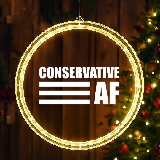 CONSERVATIVE AF Republican Support Anti Liberal LED Christmas Window Lights