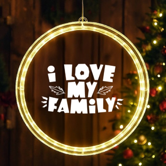 I Love My Family Reunion Gathering Families LED Christmas Window Lights