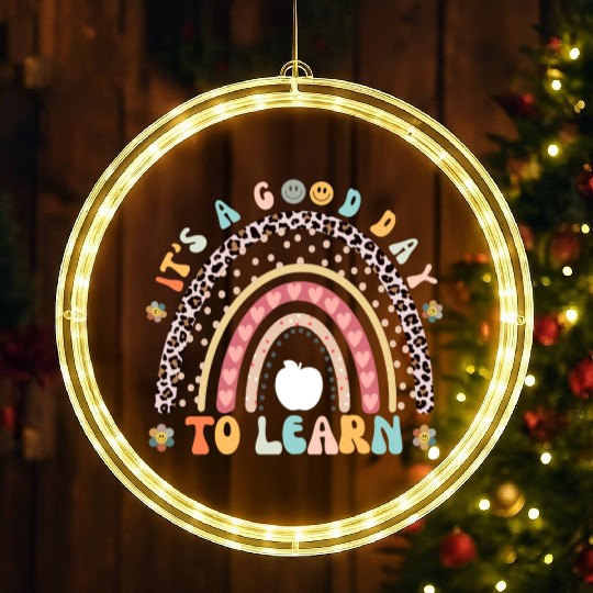 It's a Good Day to Learn Preschool Teacher Rainbow LED Christmas Window Lights