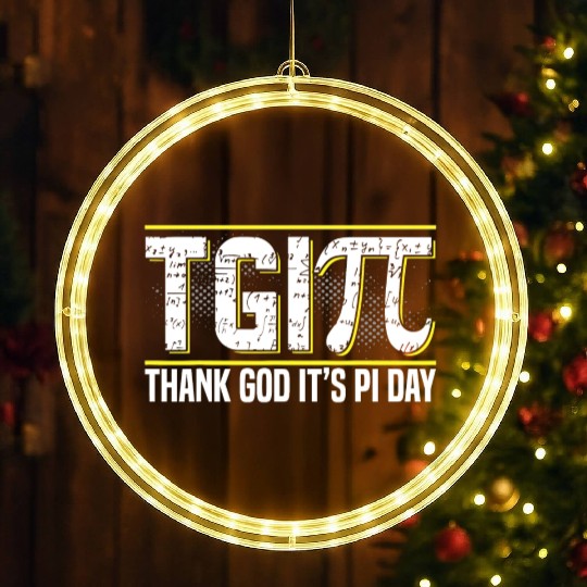 Happy PI Day 3 14 Pi Day Celebration Thank God It LED Christmas Window Lights