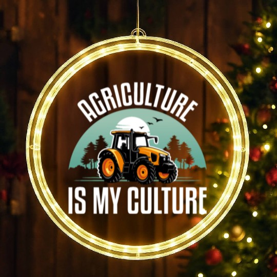 Agriculture Is My Culture Funny Tractor Lover LED Christmas Window Lights