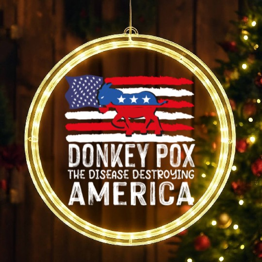 Donkey Pox The Disease Destroying America Funny LED Christmas Window Lights