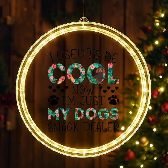 I Used To Be Cool Now I'm Just Gift For Dog Lovers LED Christmas Window Lights