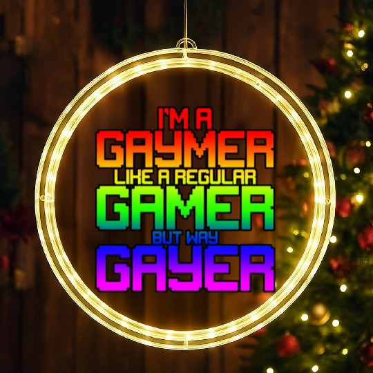 I'm A Gaymer, Like A Regular Gamer But Way Gayer 2 LED Christmas Window Lights