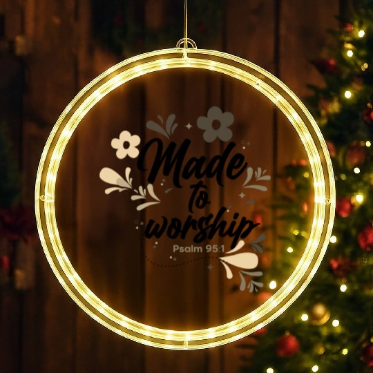 Christianity Made to Worship Christian Gift Ideas LED Christmas Window Lights