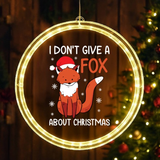 Christmas I Don't Give A Fox Funny Holiday Gift LED Christmas Window Lights