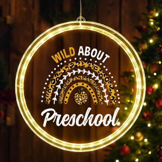 Wild About Preschool Teacher Rainbow LED Christmas Window Lights