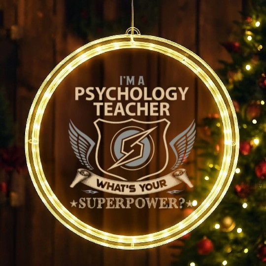 Psychology Teacher LED Christmas Window Lights - Superpower Job Gift I