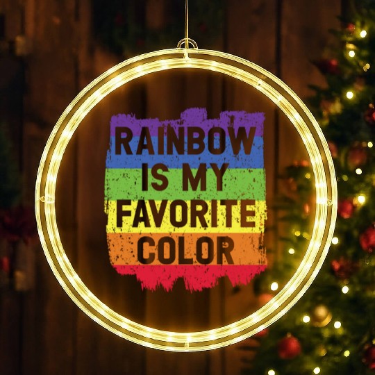 Rainbow Is My Favorite Color Rainbow Whisperer LED Christmas Window Lights